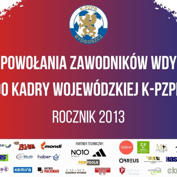 ZAWODNICY WDY W KADRZE WOJEWÓDZKIEJ K-PZPN 2013