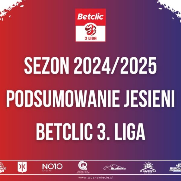 Podsumowanie Jesieni BETCLIC 3. Liga