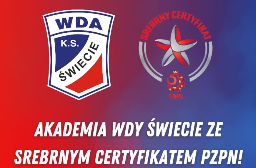 SREBRNY CERTYFIKAT PZPN DLA AKADEMII WDY ŚWIECIE