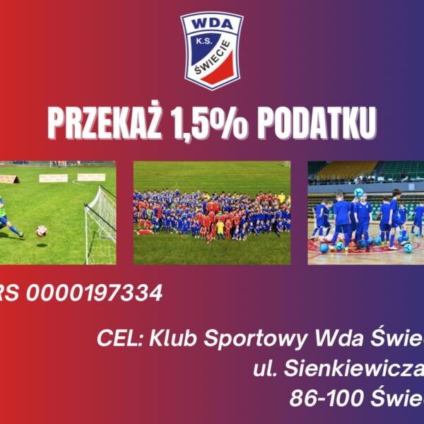 Przekaż 1,5% podatku na młodzież WDY Świecie!