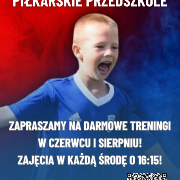 DARMOWE TRENINGI PIŁKARSKIEGO PRZEDSZKOLA