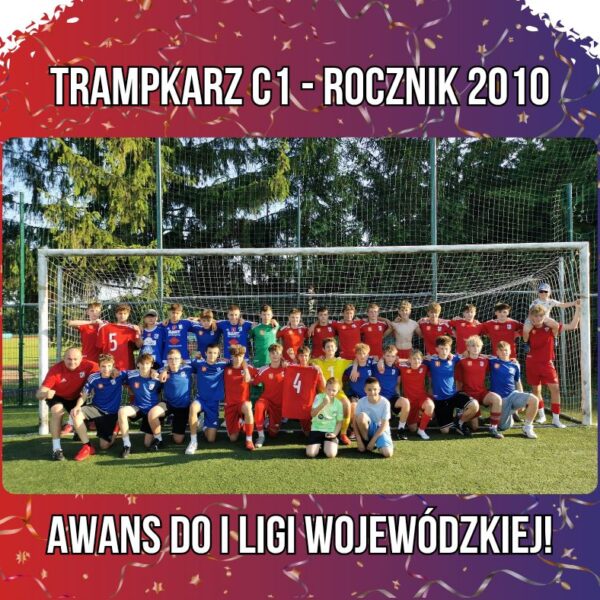 ROCZNIK 2010 AWANSUJE DO I LIGI WOJEWÓDZKIEJ