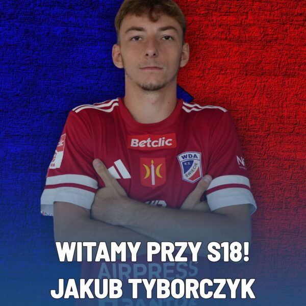TRANSFER WDY – JAKUB TYBORCZYK