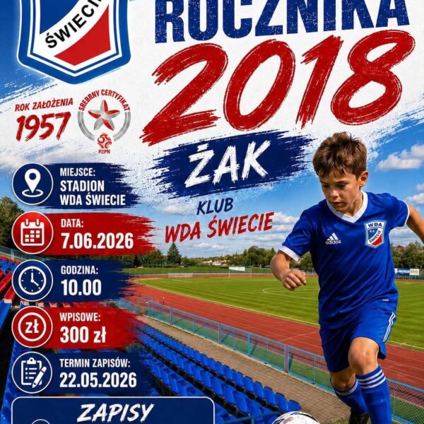 TURNIEJ ROCZNIKA 2018 ŻAK NA WDZIE